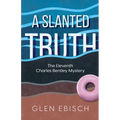 A Slanted Truth