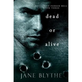 Dead or Alive