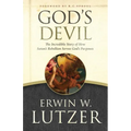 God's Devil: The Incredible Story of How Satan's Rebellion Serves God's Purposes