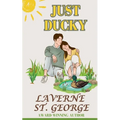 Just Ducky