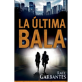 La Última Bala