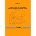 Towards a Secure and User Friendly Authentication Method for Public Wireless Networks