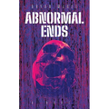 Abnormal Ends
