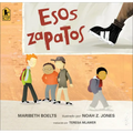 Esos Zapatos (Those Shoes)