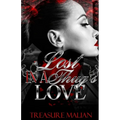 Lost in a Thug's Love
