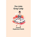 The Little Gray Lady
