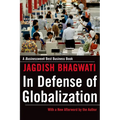 In Defense of Globalization: With a New Afterword