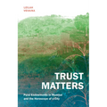Trust Matters: Parsi Endowments in Mumbai and the Horoscope of a City
