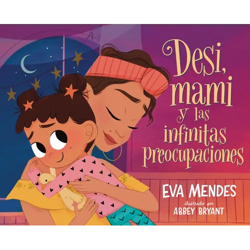 Desi, Mami Y Las Infinitas Preocupaciones: Desi, Mami, and the Never-Ending Worries