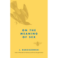 On the Meaning of Sex