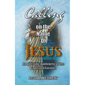 Calling on the Name of Jesus