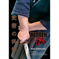 Hidden: A Series of Scientific Articles on Secret Techniques and Tactics of Japanese-Okinawan Martial Arts