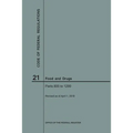 Code of Federal Regulations Title 21, Food and Drugs, Parts 800-1299, 2018