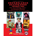 Complete Collection of Deplorable Diatribes, Traditionalist Tirades, and Reactionary Rants of an Egregious Extremist: All 2016-2018 Essays of Beau Alb