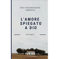 L'amore spiegato a Dio