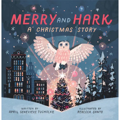 Merry and Hark: A Christmas Story