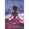 Cinderella is Evil