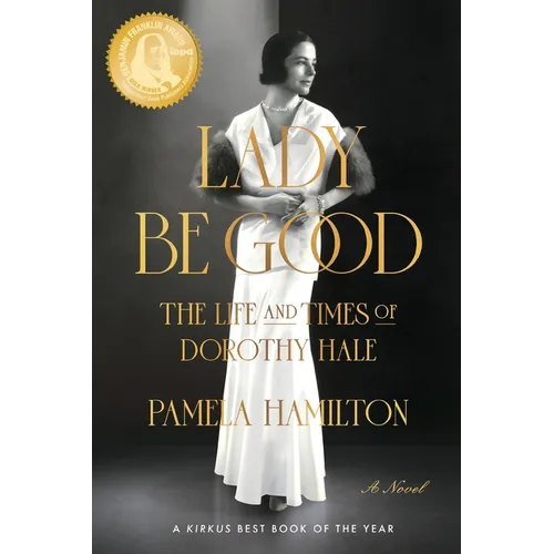 Lady Be Good: The Life and Times of Dorothy Hale