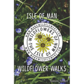 Isle of Man Wildflower Walks