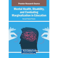 Mental Health, Disability, and Combating Marginalization in Education
