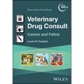 Blackwell's Five-Minute Veterinary Drug Consult: Canine and Feline