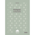 Kierkegaard et la théorie des stades sur le chemin de la vie