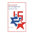 No Haven for the Oppressed: United States Policy Toward Jewish Refugees, 1938-1945