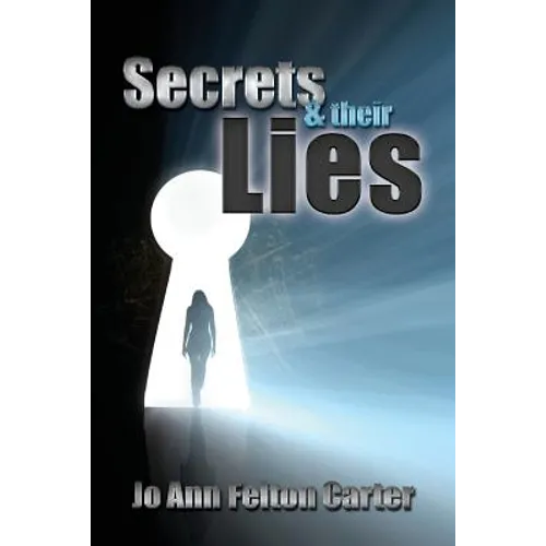 Secrets & Their Lies