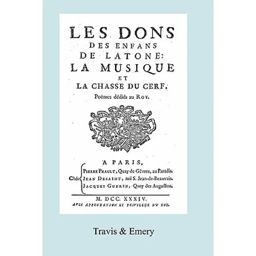 Les Dons des Enfans de Latone. La Musique et la Chase du Cerf. (Facsimile 1734)