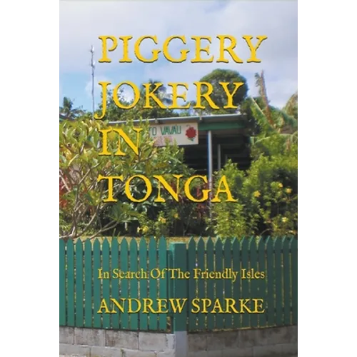 Piggery Jokery In Tonga