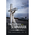 Confessions of a Seminarian: Searching for Soul in the Shadow of Empire