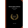 Beacon Lights of History: Imperial Antiquity; Volume IV