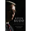 Kevin Rudd: An Unauthorised Political Biography