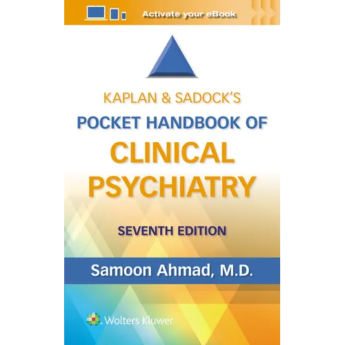 Kaplan & Sadock's Pocket Handbook of Clinical Psychiatry