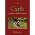 A Carib Grammar and Dictionary