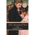 His Inconvenient Choice: A Pride and Prejudice Variation