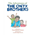 The Adventures of The Onyx Brothers: The Shaky, Achy Tooth