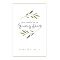 Fresh Strength for the Grieving Heart: Short Prayers & Healing Bible Verses for Times of Grief and Loss