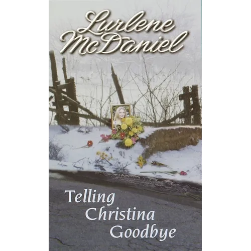 Telling Christina Goodbye