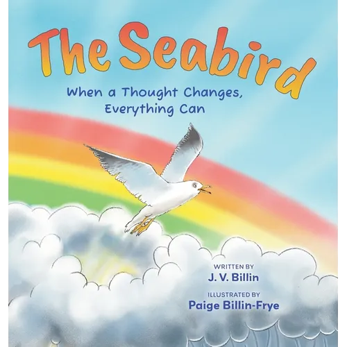 The Seabird: When a Thought Changes, Everything Can