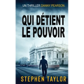 Qui Détient le Pouvoir: French Translation of Who Holds The Power