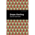 Dope-Darling: A Story of Cocaine