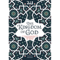 The Kingdom of God: A Fully Illustrated Commentary on Surah Al Mulk