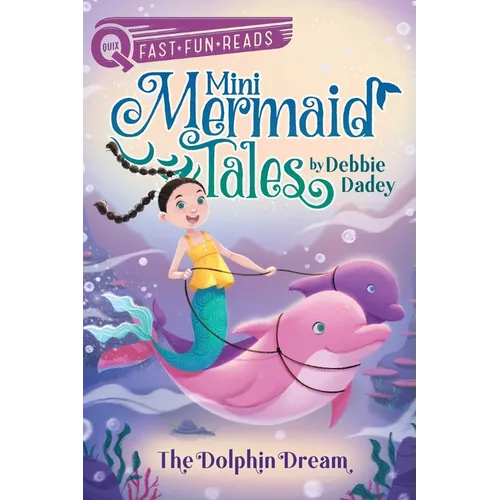 The Dolphin Dream: A Quix Book