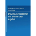 Didaktische Probleme Der Elementaren Algebra