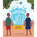 Walking for Water: How One Boy Stood Up for Gender Equality