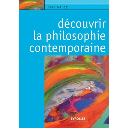 Découvrir la philosophie contemporaine