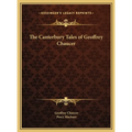 The Canterbury Tales of Geoffrey Chaucer