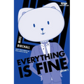 Everything Is Fine Volume Two: A Webtoon Unscrolled Graphic Novel