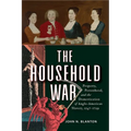 The Household War: Property, Personhood, and the Domestication of Anglo-American Slavery, 1547-1729